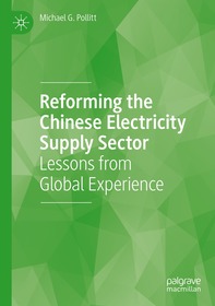 Reforming the Chinese Electricity Supply Sector: Lessons from Global Experience