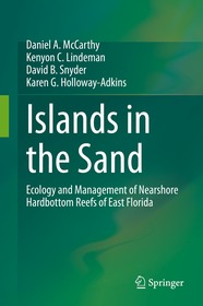 Islands in the Sand: Ecology and Management of Nearshore Hardbottom Reefs of East Florida