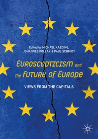 Euroscepticism and the Future of Europe: Views from the Capitals