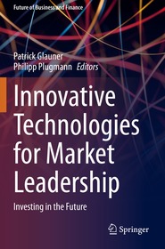 Innovative Technologies for Market Leadership: Investing in the Future