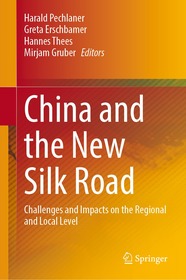 China and the New Silk Road: Challenges and Impacts on the Regional and Local Level