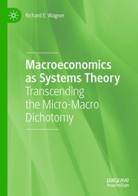 Macroeconomics as Systems Theory: Transcending the Micro-Macro Dichotomy