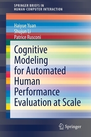 Cognitive Modeling for Automated Human Performance Evaluation at Scale