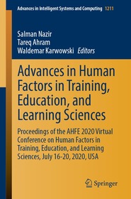 Advances in Human Factors in Training, Education, and Learning Sciences: Proceedings of the AHFE 2020 Virtual Conference on Human Factors in Training, Education, and Learning Sciences, July 16-20, 2020, USA