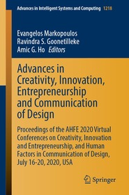 Advances in Creativity, Innovation, Entrepreneurship and Communication of Design: Proceedings of the AHFE 2020 Virtual Conferences on Creativity, Innovation and Entrepreneurship, and Human Factors in Communication of Design, July 16-20, 2020, USA