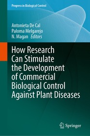 How Research Can Stimulate the Development of Commercial Biological Control Against Plant Diseases