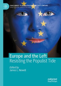Europe and the Left: Resisting the Populist Tide Europe and the Left: Resisting the Populist Tide