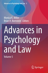 Advances in Psychology and Law: Volume 5