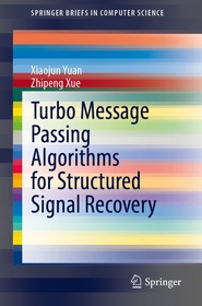 Turbo Message Passing Algorithms for Structured Signal Recovery