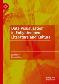 Data Visualization in Enlightenment Literature and Culture