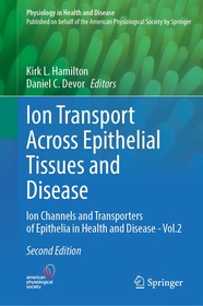 Ion Transport Across Epithelial Tissues and Disease: Ion Channels and Transporters of Epithelia in Health and Disease - Vol. 2