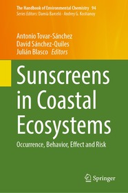 Sunscreens in Coastal Ecosystems: Occurrence, Behavior, Effect and Risk