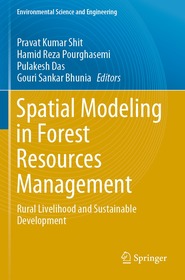 Spatial Modeling in Forest Resources Management: Rural Livelihood and Sustainable Development