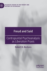 Freud and Said: Contrapuntal Psychoanalysis as Liberation Praxis