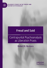 Freud and Said: Contrapuntal Psychoanalysis as Liberation Praxis