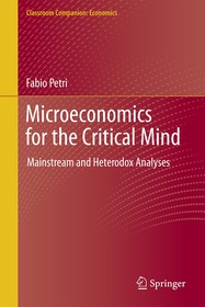 Microeconomics for the Critical Mind: Mainstream and Heterodox Analyses Microeconomics for the Critical Mind: Mainstream and Heterodox Analyses