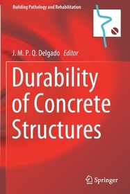 Durability of Concrete Structures