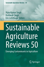 Sustainable Agriculture Reviews 50: Emerging Contaminants in Agriculture