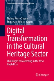 Digital Transformation in the Cultural Heritage Sector: Challenges to Marketing in the New Digital Era