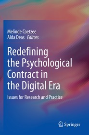 Redefining the Psychological Contract in the Digital Era: Issues for Research and Practice Redefining the Psychological Contract in the Digital Era: Issues for Research and Practice