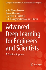 Advanced Deep Learning for Engineers and Scientists: A Practical Approach