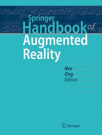 Springer Handbook of Augmented Reality Springer Handbook of Augmented Reality