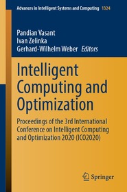 Intelligent Computing and Optimization: Proceedings of the 3rd International Conference on Intelligent Computing and Optimization 2020 (ICO 2020)