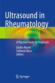 Ultrasound in Rheumatology: A Practical Guide for Diagnosis Ultrasound in Rheumatology: A Practical Guide for Diagnosis