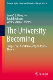 The University Becoming: Perspectives from Philosophy and Social Theory