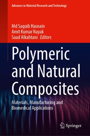 Polymeric and Natural Composites: Materials, Manufacturing and Biomedical Applications