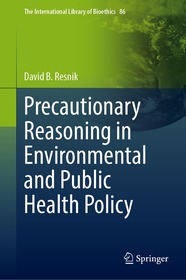 Precautionary Reasoning in Environmental and Public Health Policy