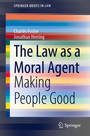 The Law as a Moral Agent: Making People Good