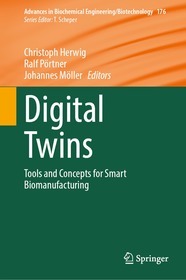 Digital Twins: Tools and Concepts for Smart Biomanufacturing