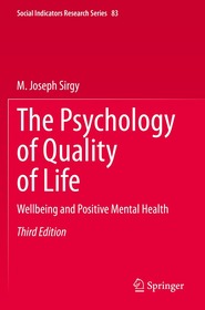 The Psychology of Quality of Life: Wellbeing and Positive Mental Health