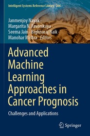 Advanced Machine Learning Approaches in Cancer Prognosis: Challenges and Applications