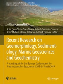 Recent Research on Geomorphology, Sedimentology, Marine Geosciences and Geochemistry: Proceedings of the 2nd Springer Conference of the Arabian Journal of Geosciences (CAJG-2), Tunisia 2019
