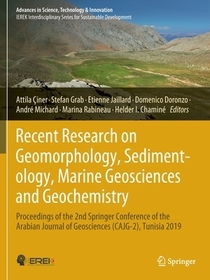 Recent Research on Geomorphology, Sedimentology, Marine Geosciences and Geochemistry: Proceedings of the 2nd Springer Conference of the Arabian Journal of Geosciences (CAJG-2), Tunisia 2019