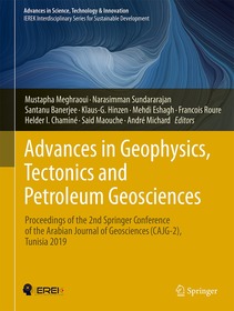 Advances in Geophysics, Tectonics and Petroleum Geosciences: Proceedings of the 2nd Springer Conference of the Arabian Journal of Geosciences (CAJG-2), Tunisia 2019