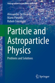 Particle and Astroparticle Physics: Problems and Solutions