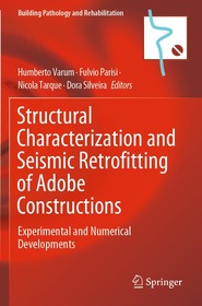 Structural Characterization and Seismic Retrofitting of Adobe Constructions: Experimental and Numerical Developments