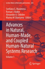 Advances in Natural, Human-Made, and Coupled Human-Natural Systems Research: Volume 1
