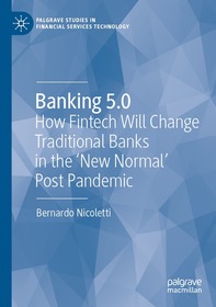 Banking 5.0: How Fintech Will Change Traditional Banks in the 'New Normal' Post Pandemic