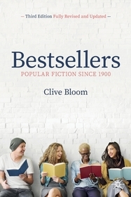 Bestsellers: Popular Fiction Since 1900 Bestsellers: Popular Fiction Since 1900