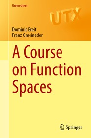 A Course on Function Spaces I: Continuous and Integrable Functions