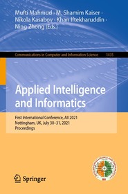 Applied Intelligence and Informatics: First International Conference, AII 2021, Nottingham, UK, July 30–31, 2021, Proceedings