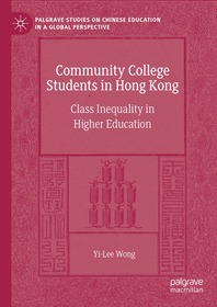 Community College Students in Hong Kong: Class Inequality in Higher Education