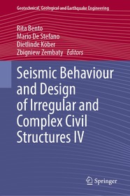 Seismic Behaviour and Design of Irregular and Complex Civil Structures IV