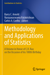 Methodology and Applications of Statistics: A Volume in Honor of C.R. Rao on the Occasion of his 100th Birthday Methodology and Applications of Statistics: A Volume in Honor of C.R. Rao on the Occasion of his 100th Birthday