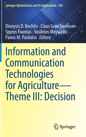 Information and Communication Technologies for Agriculture—Theme III: Decision Information and Communication Technologies for Agriculture—Theme III: Decision