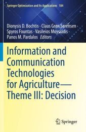 Information and Communication Technologies for Agriculture—Theme III: Decision Information and Communication Technologies for Agriculture—Theme III: Decision